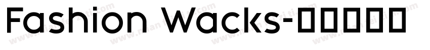 Fashion Wacks字体转换